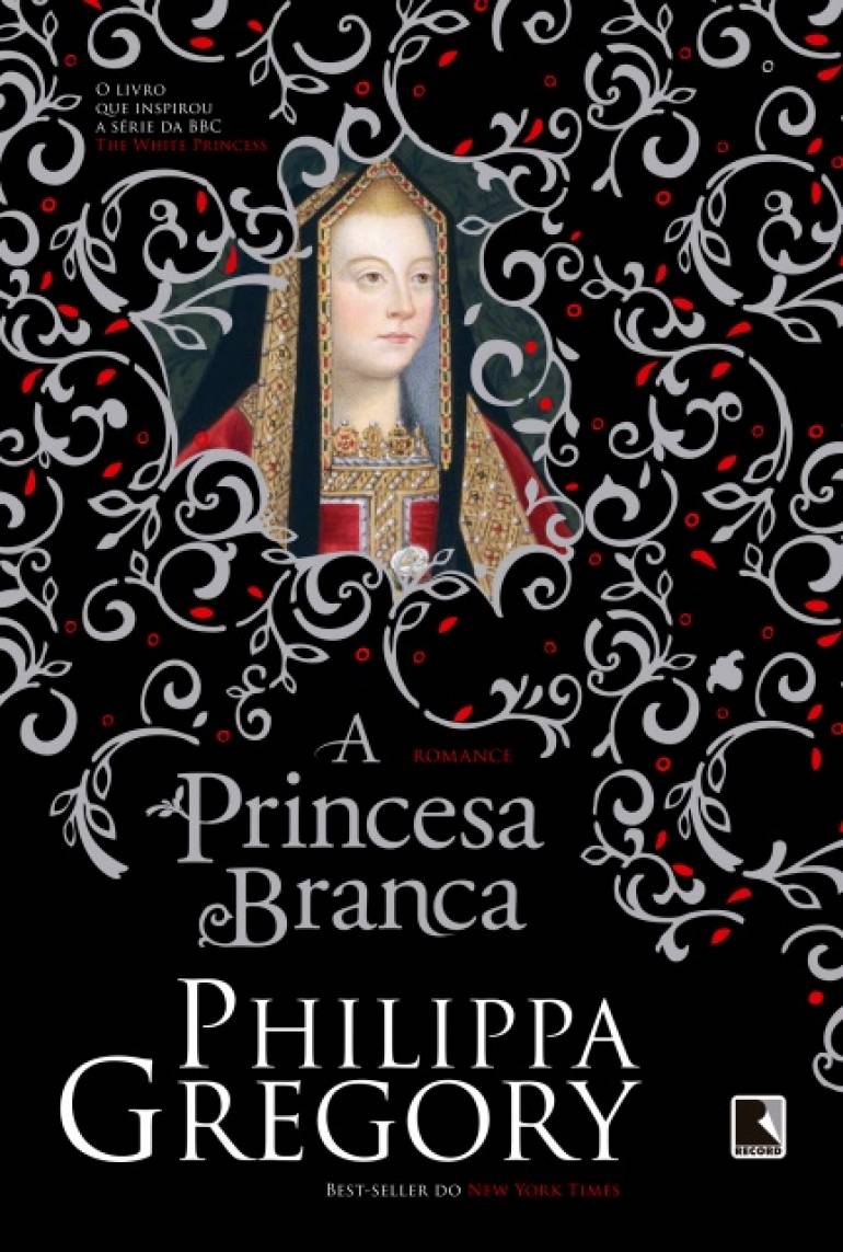 Record lança “A princesa branca”, novo romance histórico de Philippa Gregory