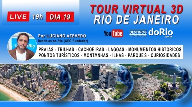 A &uacute;ltima LIVE Tour virtual 3D pela cidade do Rio de Janeiro foi gravada. Link dispon&iacute;vel aqui. Assista, &eacute; gr&aacute;tis!