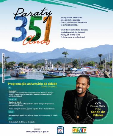 Começou agora a festa pelos 351 anos da cidade de Paraty e termina as 22h com show de Xande de Pilares