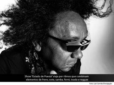 Chico C&eacute;sar leva estado de poesia para dois shows no Teatro da Caixa Nelson Rodrigues