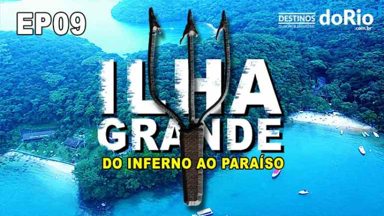 [EP09 - Um Presente do Passado] Série documentário Ilha Grande - Do inferno ao paraíso #série #documentário #ilhagrande