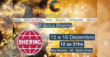 Carioqu&iacute;ssima de Natal acontece esse final de semana na f&aacute;brica da Bhering, com marcas entre gastronomia, moda, arte, decora&ccedil;&atilde;o, acess&oacute;rios e shows