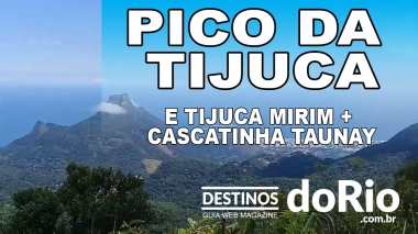 V&Iacute;DEO - Pico da Tijuca, Tijuca Mirim e Cascatinha Taunay